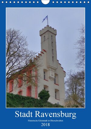 Buchcover Stadt Ravensburg (Wandkalender 2018 DIN A4 hoch) | Kattobello | EAN 9783669259767 | ISBN 3-669-25976-7 | ISBN 978-3-669-25976-7