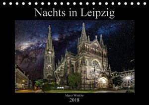 Buchcover Nachts in Leipzig (Tischkalender 2018 DIN A5 quer) | Mario Winkler | EAN 9783669263467 | ISBN 3-669-26346-2 | ISBN 978-3-669-26346-7