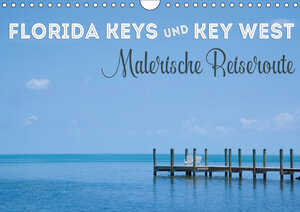 Buchcover FLORIDA KEYS UND KEY WEST Malerische Reiseroute (Wandkalender 2019 DIN A4 quer) | Melanie Viola | EAN 9783669669559 | ISBN 3-669-66955-8 | ISBN 978-3-669-66955-9