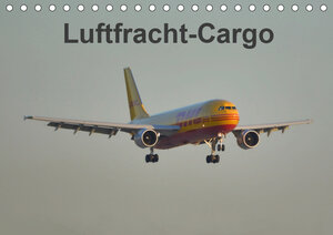 Buchcover Luftfracht-Cargo (Tischkalender 2019 DIN A5 quer) | Thomas Heilscher | EAN 9783669669740 | ISBN 3-669-66974-4 | ISBN 978-3-669-66974-0