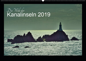 Buchcover Die Welt der Kanalinseln 2019 (Wandkalender 2019 DIN A2 quer) | Gerald Just | EAN 9783669819787 | ISBN 3-669-81978-9 | ISBN 978-3-669-81978-7