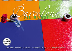 Buchcover Emotionale Momente: Barcelona - die Kunst. (Wandkalender 2019 DIN A2 quer) | Ingo Gerlach | EAN 9783669889407 | ISBN 3-669-88940-X | ISBN 978-3-669-88940-7