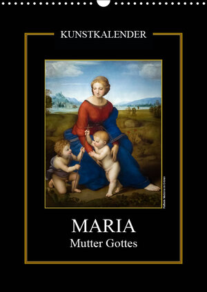 Buchcover Maria - Mutter Gottes (Wandkalender 2019 DIN A3 hoch) | Alexander Bartek | EAN 9783670159902 | ISBN 3-670-15990-8 | ISBN 978-3-670-15990-2