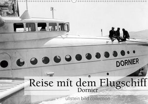 Buchcover Reise mit dem Flugschiff - Dornier (Wandkalender 2020 DIN A2 quer) | ullstein bild Axel Springer Syndication GmbH | EAN 9783670879268 | ISBN 3-670-87926-9 | ISBN 978-3-670-87926-8