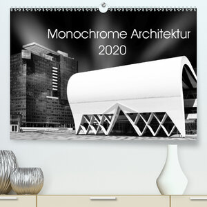 Buchcover Monochrome Architektur (Premium, hochwertiger DIN A2 Wandkalender 2020, Kunstdruck in Hochglanz) | David Wolf | EAN 9783671225828 | ISBN 3-671-22582-3 | ISBN 978-3-671-22582-8