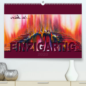 Buchcover Liebe ist... Einzigartig (Premium, hochwertiger DIN A2 Wandkalender 2020, Kunstdruck in Hochglanz) | Mercedes De. Rabena | EAN 9783671261185 | ISBN 3-671-26118-8 | ISBN 978-3-671-26118-5