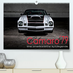 Buchcover Chevrolet Camaro ´79 (Premium, hochwertiger DIN A2 Wandkalender 2020, Kunstdruck in Hochglanz) | Peter von Pigage | EAN 9783671313006 | ISBN 3-671-31300-5 | ISBN 978-3-671-31300-6