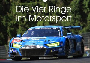 Buchcover Die Vier Ringe im Motorsport (Wandkalender 2021 DIN A3 quer) | Thomas Morper | EAN 9783671460533 | ISBN 3-671-46053-9 | ISBN 978-3-671-46053-3