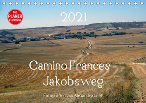 Buchcover Camino Frances - JakobswegAT-Version (Tischkalender 2021 DIN A5 quer) | Alexandra Luef | EAN 9783671886791 | ISBN 3-671-88679-X | ISBN 978-3-671-88679-1