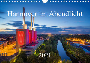 Buchcover Hannover im Abendlicht 2021 (Wandkalender 2021 DIN A4 quer) | Igor Marx | EAN 9783671919499 | ISBN 3-671-91949-3 | ISBN 978-3-671-91949-9