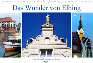 Buchcover Das Wunder von Elbing - Eine Stadt auferstanden aus Ruinen (Wandkalender 2021 DIN A4 quer) | Henning von Löwis of Menar | EAN 9783672358389 | ISBN 3-672-35838-X | ISBN 978-3-672-35838-9