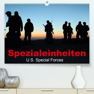 Buchcover Spezialeinheiten • U.S. Special Forces (Premium, hochwertiger DIN A2 Wandkalender 2021, Kunstdruck in Hochglanz) | Elisabeth Stanzer | EAN 9783672528478 | ISBN 3-672-52847-1 | ISBN 978-3-672-52847-8