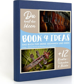 Buchcover BOOK 4 IDEAS modern | Geige - Bühne frei für ein Reichtum an Klangfarben, Notizbuch, Bullet Journal mit Kreativitätstechniken und Bildern, DIN A5  | EAN 9783672679941 | ISBN 3-672-67994-1 | ISBN 978-3-672-67994-1