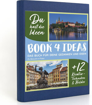 Buchcover BOOK 4 IDEAS modern | Zu Besuch in Polen, Notizbuch, Bullet Journal mit Kreativitätstechniken und Bildern, DIN A5  | EAN 9783672688776 | ISBN 3-672-68877-0 | ISBN 978-3-672-68877-6