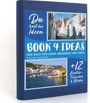 Buchcover BOOK 4 IDEAS modern | Faszination Skandinavien, Notizbuch, Bullet Journal mit Kreativitätstechniken und Bildern, DIN A5  | EAN 9783672699062 | ISBN 3-672-69906-3 | ISBN 978-3-672-69906-2