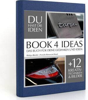 Buchcover BOOK 4 IDEAS classic | Heiligs Blechle - Porsche-Ikonen im Detail, Notizbuch, Bullet Journal mit Kreativitätstechniken und Bildern, DIN A5  | EAN 9783672732462 | ISBN 3-672-73246-X | ISBN 978-3-672-73246-2