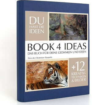 Buchcover BOOK 4 IDEAS classic | Tiere des Chemnitzer Tierparks, Notizbuch, Bullet Journal mit Kreativitätstechniken und Bildern, DIN A5  | EAN 9783672735289 | ISBN 3-672-73528-0 | ISBN 978-3-672-73528-9