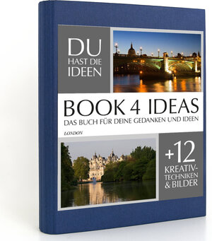 Buchcover BOOK 4 IDEAS classic | LONDON, Notizbuch, Bullet Journal mit Kreativitätstechniken und Bildern, DIN A5  | EAN 9783672746377 | ISBN 3-672-74637-1 | ISBN 978-3-672-74637-7