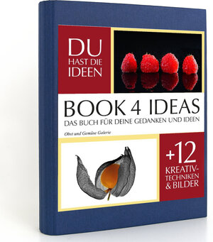 Buchcover BOOK 4 IDEAS classic | Obst und Gemüse Galerie, Notizbuch, Bullet Journal mit Kreativitätstechniken und Bildern, DIN A5  | EAN 9783672753986 | ISBN 3-672-75398-X | ISBN 978-3-672-75398-6