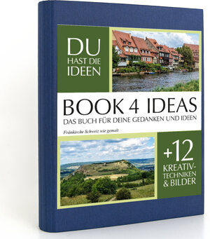 Buchcover BOOK 4 IDEAS classic | Fränkische Schweiz wie gemalt, Notizbuch, Bullet Journal mit Kreativitätstechniken und Bildern, DIN A5  | EAN 9783672754594 | ISBN 3-672-75459-5 | ISBN 978-3-672-75459-4