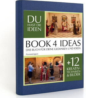 Buchcover BOOK 4 IDEAS classic | Passionskrippen, Notizbuch, Bullet Journal mit Kreativitätstechniken und Bildern, DIN A5  | EAN 9783672768713 | ISBN 3-672-76871-5 | ISBN 978-3-672-76871-3