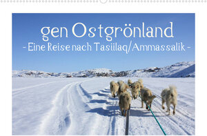 Buchcover gen Ostgrönland - Eine Reise nach Tasiilaq/Ammassalik - (Wandkalender 2022 DIN A2 quer) | Vera Voigt | EAN 9783672960698 | ISBN 3-672-96069-1 | ISBN 978-3-672-96069-8
