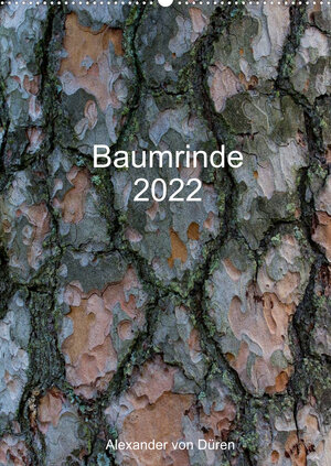 Buchcover Baumrinde 2022 (Wandkalender 2022 DIN A2 hoch) | Alexander von Düren | EAN 9783673056628 | ISBN 3-673-05662-X | ISBN 978-3-673-05662-8