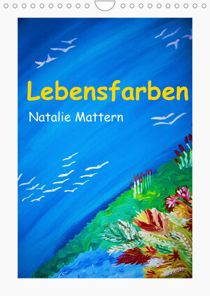 Buchcover Lebensfarben Natalie Mattern (Wandkalender 2022 DIN A4 hoch) | Natalie Mattern | EAN 9783673354304 | ISBN 3-673-35430-2 | ISBN 978-3-673-35430-4