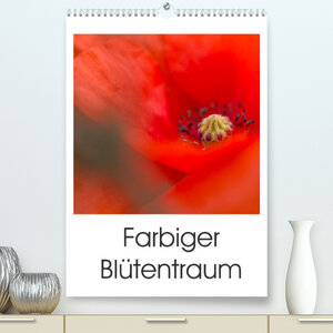 Buchcover Farbiger Blütentraum (Premium, hochwertiger DIN A2 Wandkalender 2022, Kunstdruck in Hochglanz) | Ulrike Adam | EAN 9783673454226 | ISBN 3-673-45422-6 | ISBN 978-3-673-45422-6