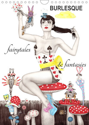 Buchcover Burlesque fairytales & fantasies Burlesque Märchen (Wandkalender 2022 DIN A4 hoch) | Sara Horwath | EAN 9783673454233 | ISBN 3-673-45423-4 | ISBN 978-3-673-45423-3