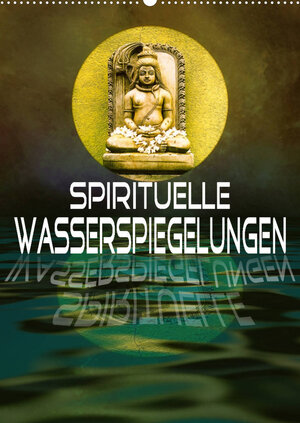 Buchcover Spirituelle Wasserspiegelungen (Wandkalender 2022 DIN A2 hoch) | Liselotte Brunner-Klaus | EAN 9783673476488 | ISBN 3-673-47648-3 | ISBN 978-3-673-47648-8
