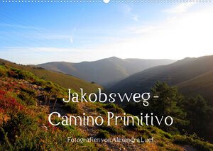 Buchcover Jakobsweg - Camino Primitivo (Wandkalender 2022 DIN A2 quer) | Alexandra Luef | EAN 9783673489938 | ISBN 3-673-48993-3 | ISBN 978-3-673-48993-8