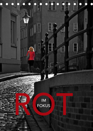 Buchcover Rot im Fokus (Tischkalender 2022 DIN A5 hoch) | Reinhold Ratzer | EAN 9783673609237 | ISBN 3-673-60923-8 | ISBN 978-3-673-60923-7