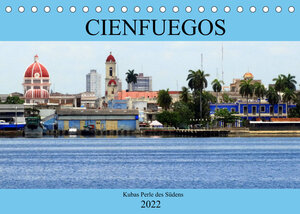 Buchcover Cienfuegos - Kubas Perle des Südens (Tischkalender 2022 DIN A5 quer) | Henning von Löwis of Menar | EAN 9783673618703 | ISBN 3-673-61870-9 | ISBN 978-3-673-61870-3