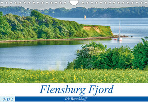 Buchcover Flensburg Fjord (Wandkalender 2022 DIN A4 quer) | Irk Boockhoff | EAN 9783673635939 | ISBN 3-673-63593-X | ISBN 978-3-673-63593-9