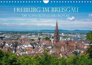 Buchcover Freiburg im Breisgau - Die Schwarzwaldmetropole (Wandkalender 2022 DIN A4 quer) | Stefanie und Philipp Kellmann | EAN 9783673789953 | ISBN 3-673-78995-3 | ISBN 978-3-673-78995-3