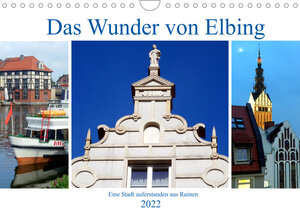 Buchcover Das Wunder von Elbing - Eine Stadt auferstanden aus Ruinen (Wandkalender 2022 DIN A4 quer) | Henning von Löwis of Menar | EAN 9783673815089 | ISBN 3-673-81508-3 | ISBN 978-3-673-81508-9