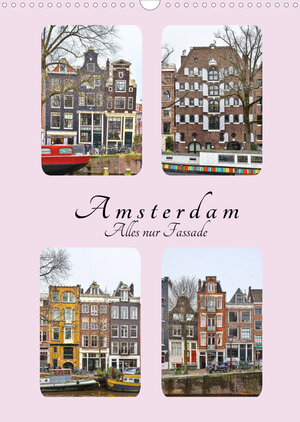 Buchcover Amsterdam - Alles nur Fassade (Wandkalender 2022 DIN A3 hoch) | Peter Härlein | EAN 9783673903540 | ISBN 3-673-90354-3 | ISBN 978-3-673-90354-0
