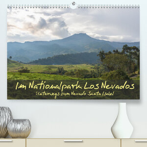 Buchcover Im Nationalpark Los Nevados (Premium, hochwertiger DIN A2 Wandkalender 2022, Kunstdruck in Hochglanz) | Bernd Lutz | EAN 9783673944727 | ISBN 3-673-94472-X | ISBN 978-3-673-94472-7