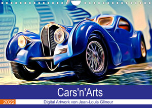 Buchcover Cars'n'Arts - Digital Artwork von Jean-Louis Glineur (Wandkalender 2022 DIN A4 quer) | Jean-Louis Glineur | EAN 9783674038852 | ISBN 3-674-03885-4 | ISBN 978-3-674-03885-2