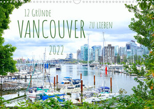 Buchcover 12 Gründe, Vancouver zu lieben. (Wandkalender 2022 DIN A3 quer) | Holm Anders | EAN 9783674171429 | ISBN 3-674-17142-2 | ISBN 978-3-674-17142-9
