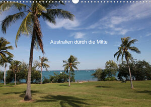 Buchcover Australien durch die Mitte (Wandkalender 2023 DIN A3 quer) | Dr. Willy Brüchle | EAN 9783674244772 | ISBN 3-674-24477-2 | ISBN 978-3-674-24477-2