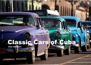 Buchcover Classic Cars of Cuba (Wandkalender 2023 DIN A2 quer) | Peter Schickert | EAN 9783674258601 | ISBN 3-674-25860-9 | ISBN 978-3-674-25860-1