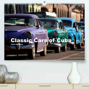 Buchcover Classic Cars of Cuba (Premium, hochwertiger DIN A2 Wandkalender 2023, Kunstdruck in Hochglanz) | Peter Schickert | EAN 9783674258625 | ISBN 3-674-25862-5 | ISBN 978-3-674-25862-5