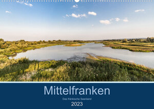 Buchcover Mittelfranken - Das fränkische Seenland (Wandkalender 2023 DIN A2 quer) | Horst Eisele | EAN 9783674258656 | ISBN 3-674-25865-X | ISBN 978-3-674-25865-6