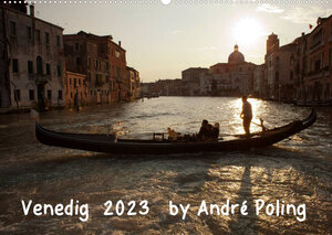 Buchcover Venedig by André Poling (Wandkalender 2023 DIN A2 quer) | www.poling.de / André Poling | EAN 9783674259882 | ISBN 3-674-25988-5 | ISBN 978-3-674-25988-2
