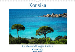 Buchcover Korsika 2023 (Wandkalender 2023 DIN A3 quer) | Kirsten und Holger Karius | EAN 9783674279644 | ISBN 3-674-27964-9 | ISBN 978-3-674-27964-4