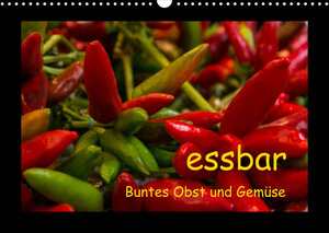 Buchcover essbar – Buntes Obst und Gemüse (Wandkalender 2023 DIN A3 quer) | Beate Goerz | EAN 9783674389763 | ISBN 3-674-38976-2 | ISBN 978-3-674-38976-3