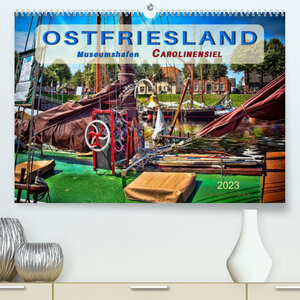 Buchcover Ostfriesland - Museumshafen Carolinensiel (Premium, hochwertiger DIN A2 Wandkalender 2023, Kunstdruck in Hochglanz) | Peter Roder | EAN 9783674439840 | ISBN 3-674-43984-0 | ISBN 978-3-674-43984-0
