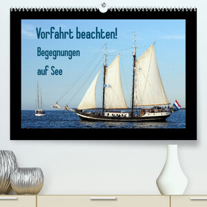 Buchcover Vorfahrt beachten! - Begegnungen auf See (Premium, hochwertiger DIN A2 Wandkalender 2023, Kunstdruck in Hochglanz) | Stoerti-md | EAN 9783674499929 | ISBN 3-674-49992-4 | ISBN 978-3-674-49992-9